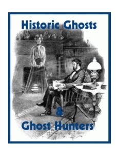 Historic Ghosts & Ghost Hunters - Click Image to Close