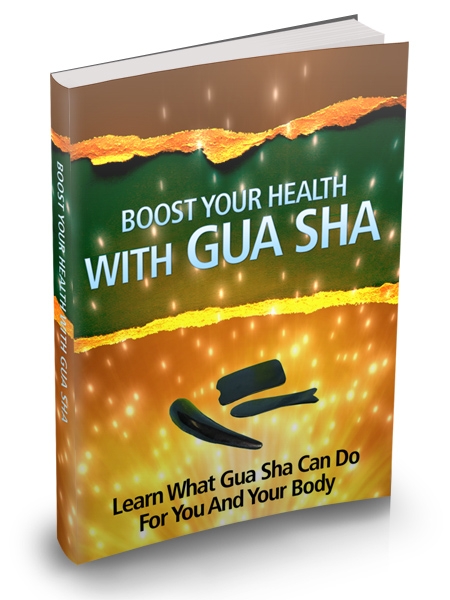 Boost Your Health With Gua Sha - Click Image to Close