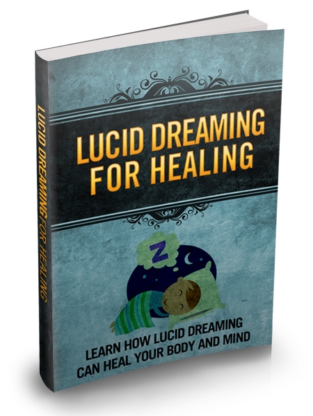 Lucid Dreaming For Healing - Click Image to Close